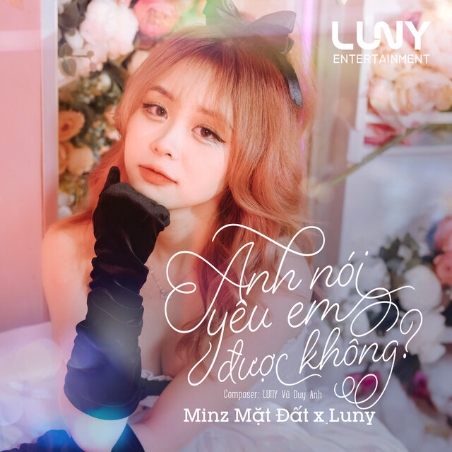 Anh Nói Yêu Em Được Không