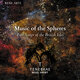 Cover art for album Music of the Spheres: Part Songs of the British Isles by Tenebrae, Nigel Short