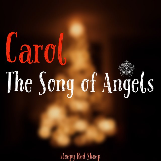 Carol (The Song of Angels)