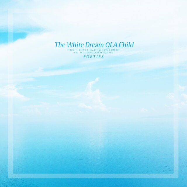 The White Dream Of A Child