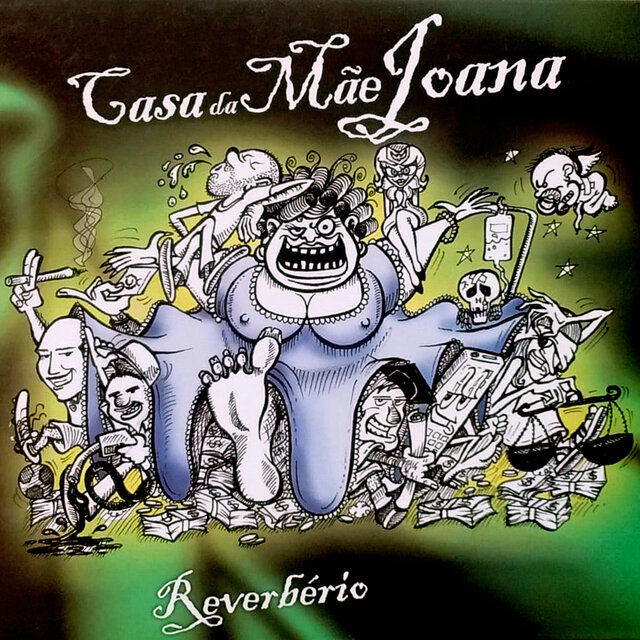 Reverbério - Casa da Mãe Joana