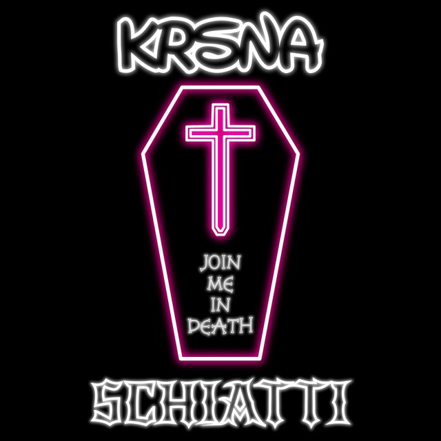 Join Me In Death (feat. Schiatti)