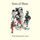 Cover art for album While Sleeping, Stay Awake by Sons of Huns