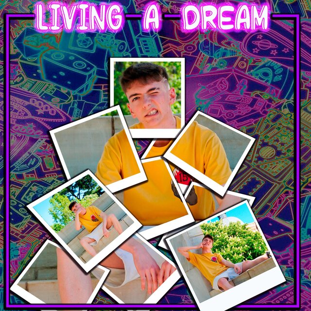 Living A Dream
