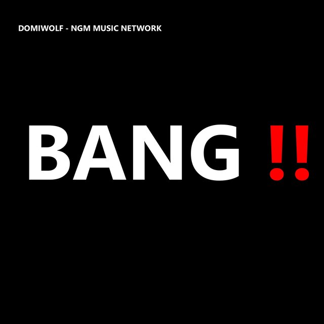 Bang !!
