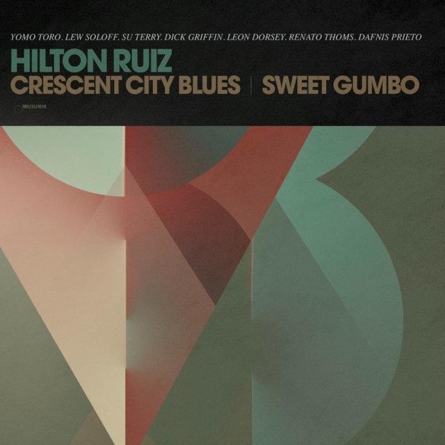 Crescent City Blues - Sweet Gumbo