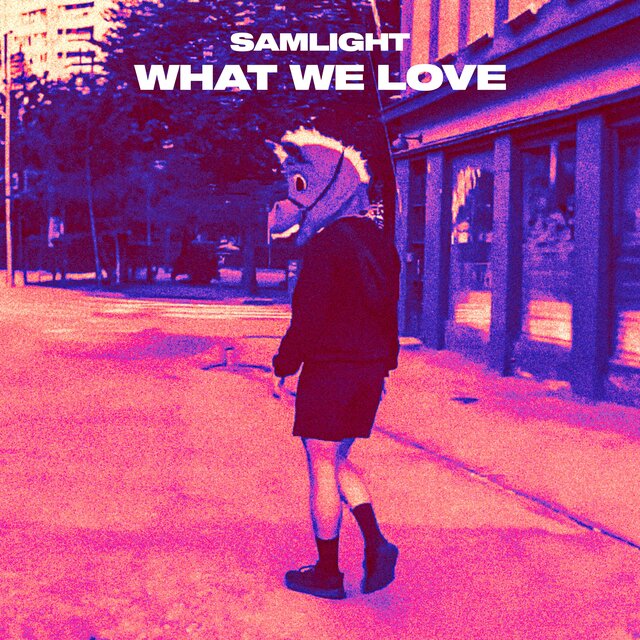 What We Love