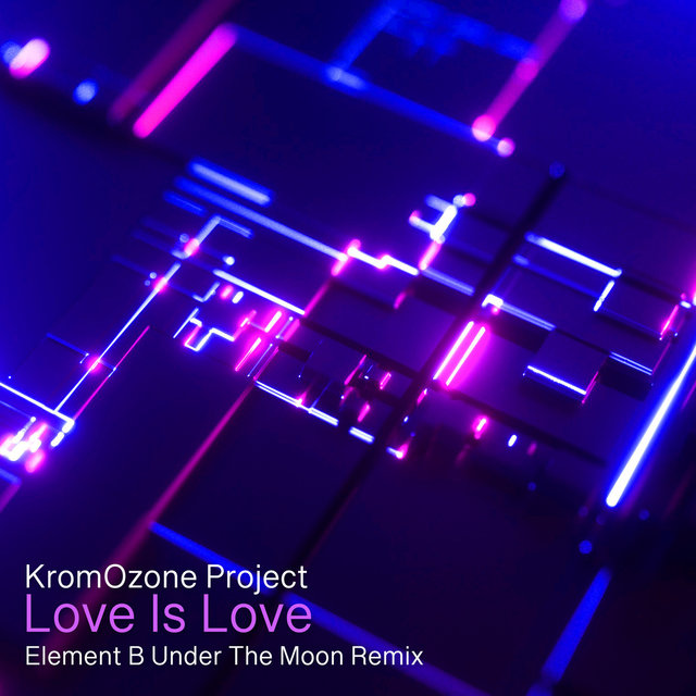 Love Is Love (Element B Under the Moon Remix)