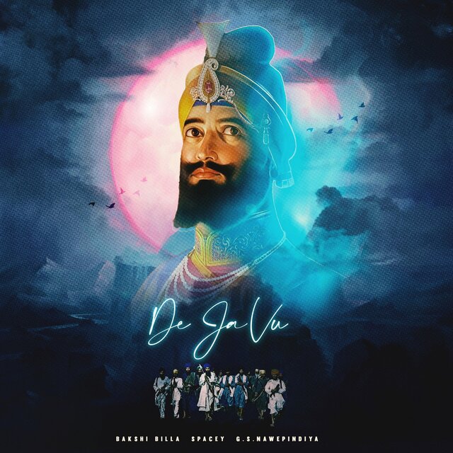 De Ja Vu (feat. Bakshi Billa & Spacey)
