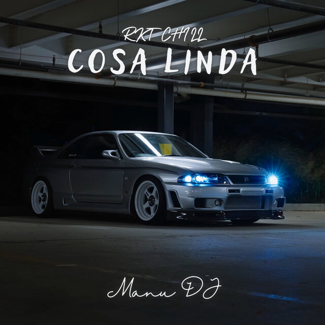 Cosa Linda - Rkt Chill