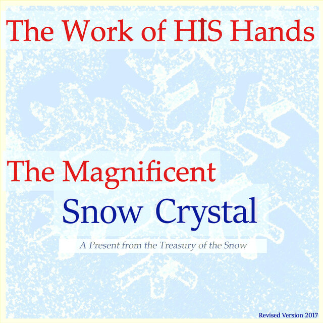 The Magnificent Snow Crystal (A Present from the Treasury of the Snow) [Remastered]