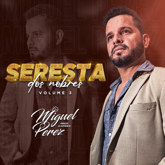 Seresta Dos Nobres, Vol. 3