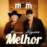 Mereço Alguém Melhor