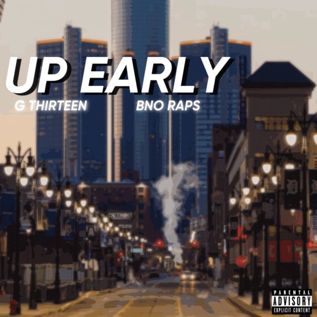 Up Early (feat. Bno Raps)