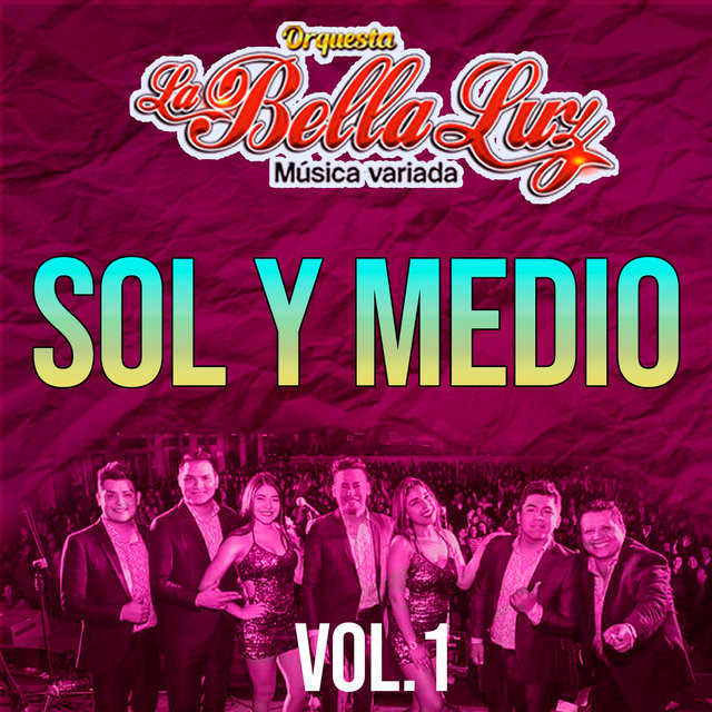 Sol y Medio, Vol. 1