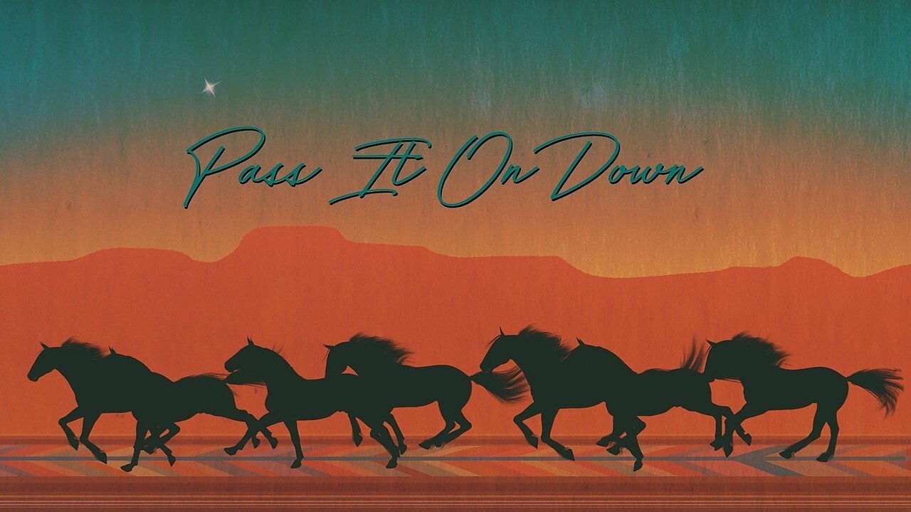 Pass it on Down (Lyric Video)