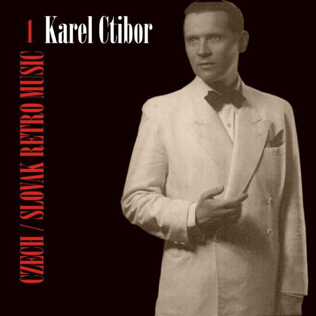 Czech/Slovak Retro  Music / Karel Ctibor, Volume 1