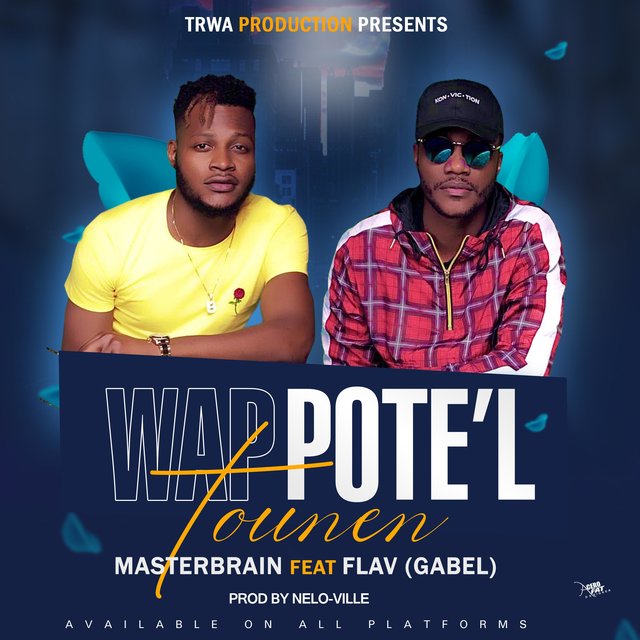 Wap Pote'l Tounen (feat. Flav)