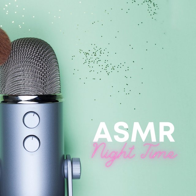 ASMR Night Time