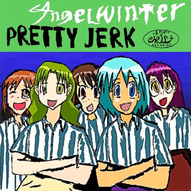 Pretty Jerk