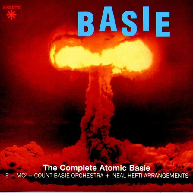 The Complete Atomic Basie
Count Basie