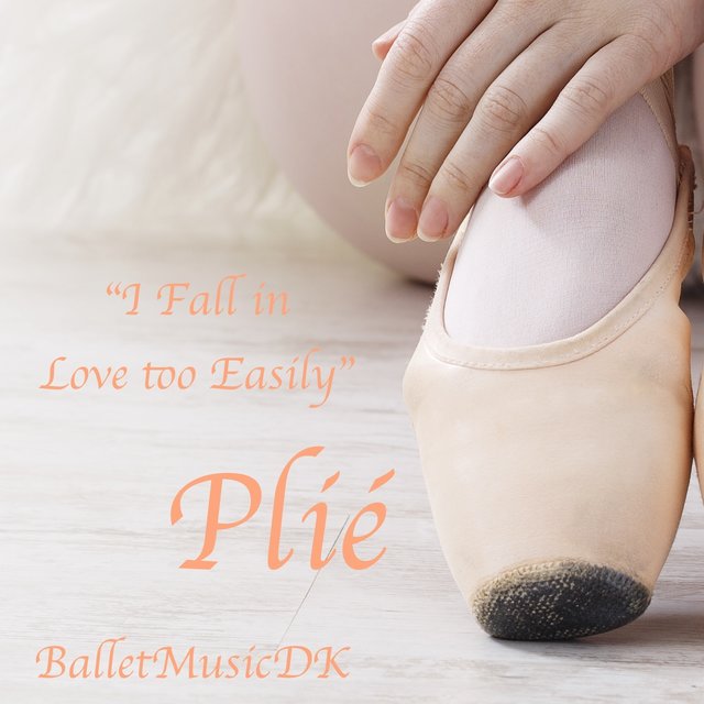 Plié (I Fall in Love too Easily) (Jazz Music for Ballet Class)