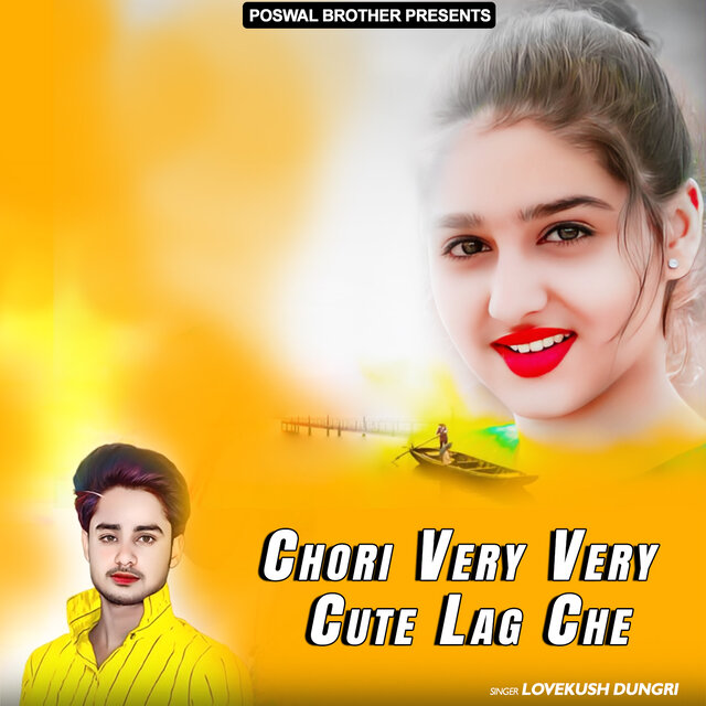 Chori Very Very Cute Lag Che