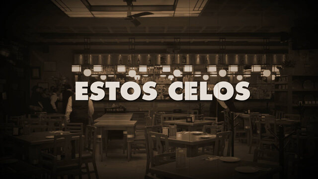 Estos Celos