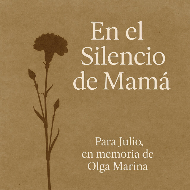 En el silencio de Mamá