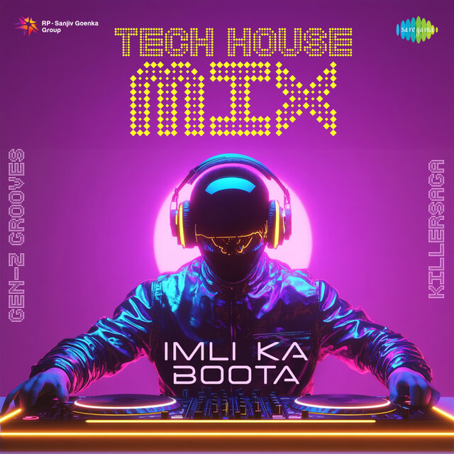Imli Ka Boota (Tech House Mix)