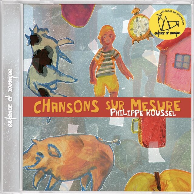 Chansons sur mesure - Enfance et Musique