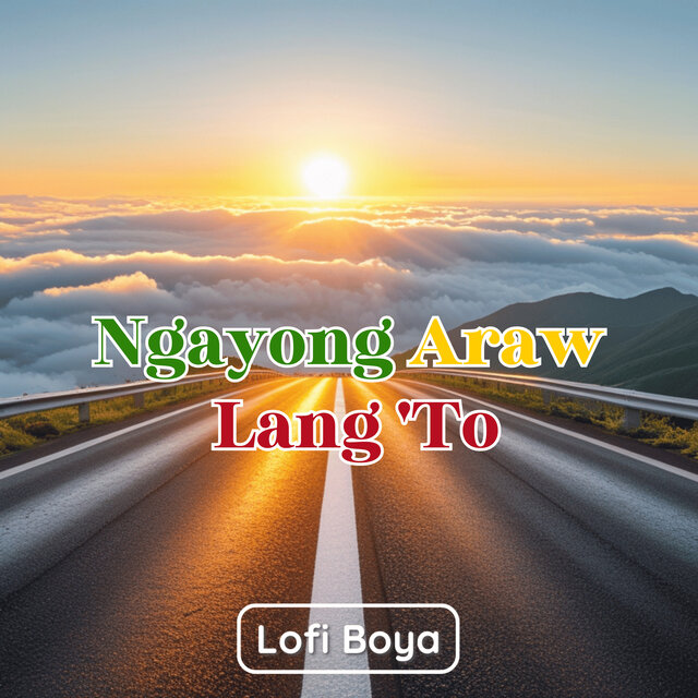 Ngayong Araw Lang 'To
