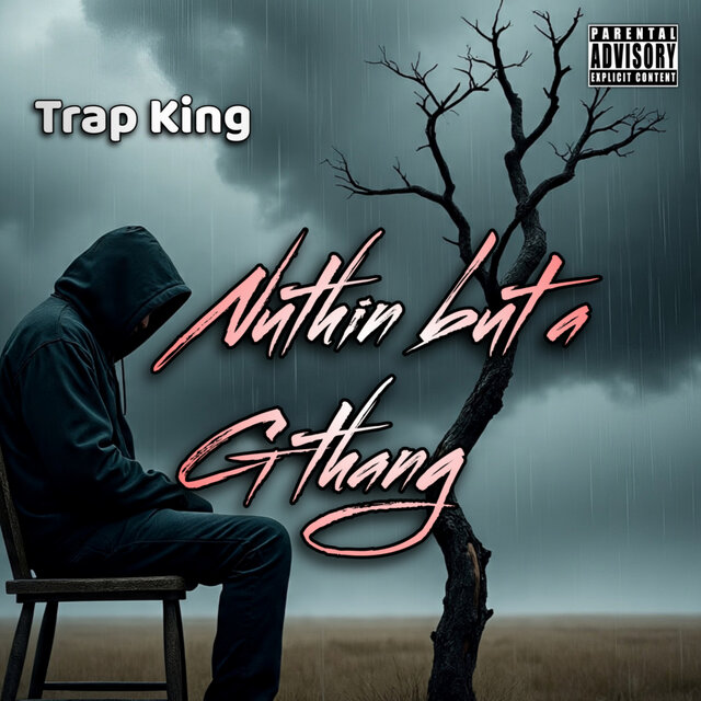 Nuthin but a G thang
