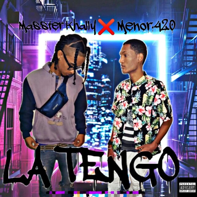 LA TENGO (feat. Menor 420)