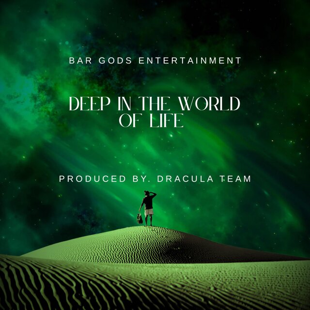 DEEP IN THE WORLD OF LIFE