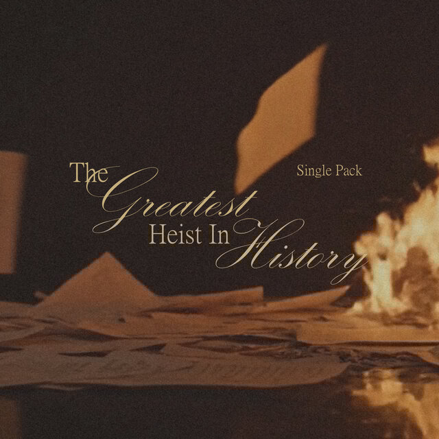 The Greatest Heist In History (Single Pack)