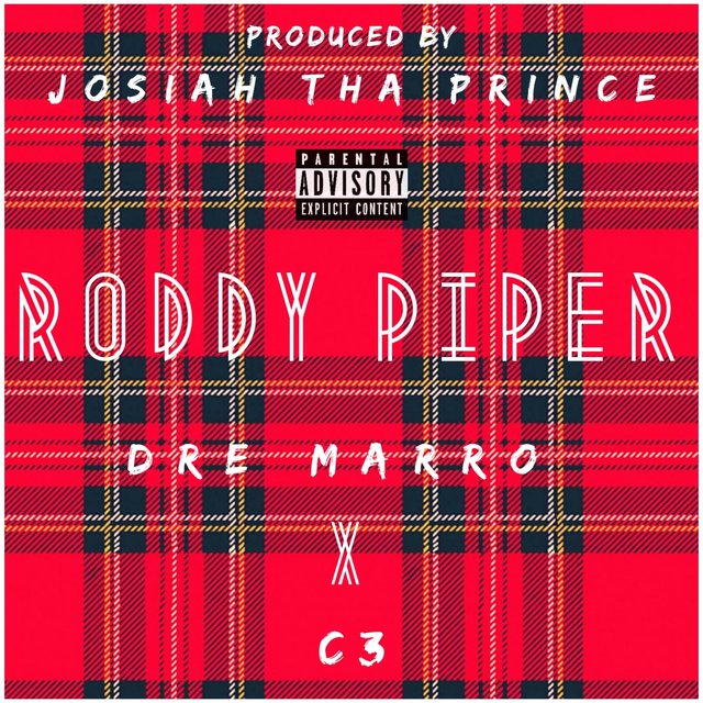 Roddy Piper (feat. C3) [Radio Edit]