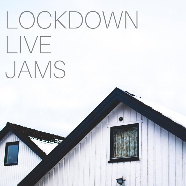 Lockdown Live Jams