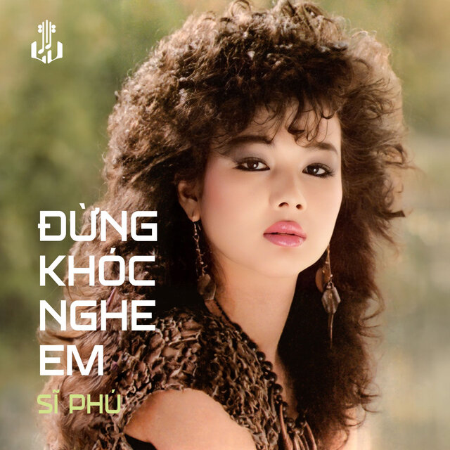 Đừng Khóc Nghe Em (Remastered)