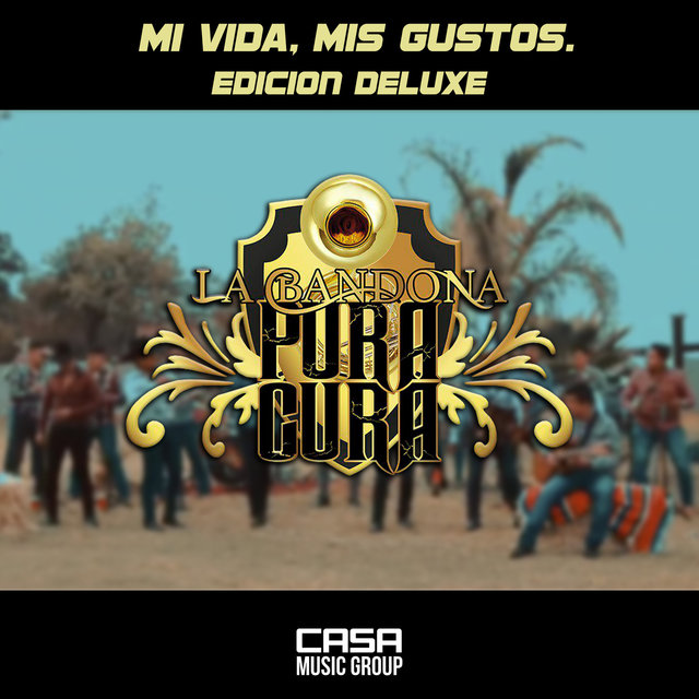 Mi Vida Mis Gustos (Edición Deluxe)