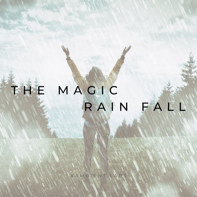 The Magic Rain Fall