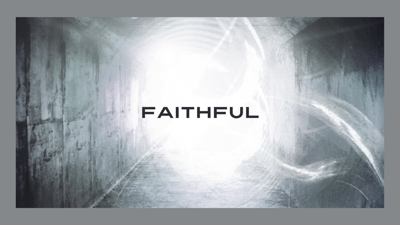 Faithful (Lyric Video)