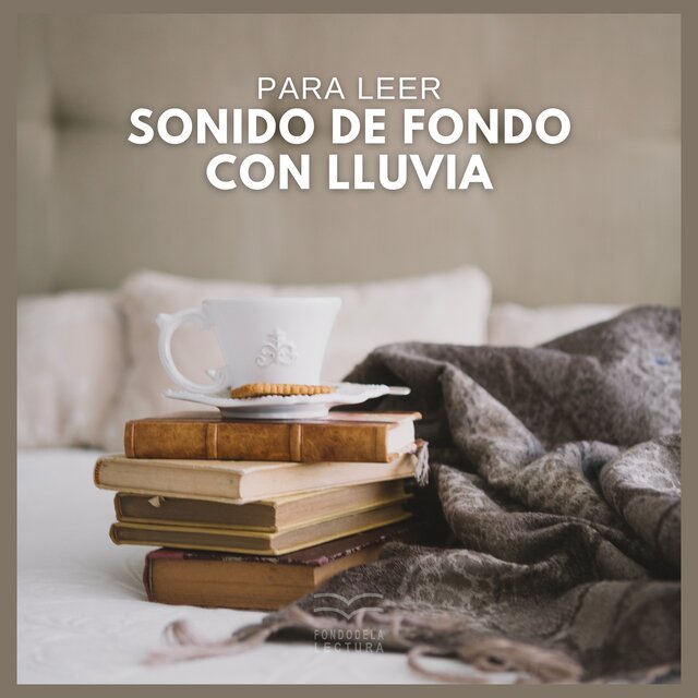 Para Leer: Sonido de Fondo con Lluvia