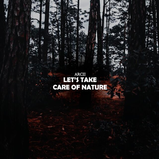 Let's Take Care Of Nature