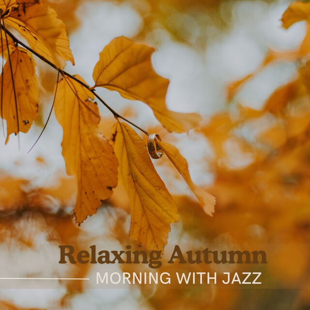 Relaxing Autumn Morning With Jazz