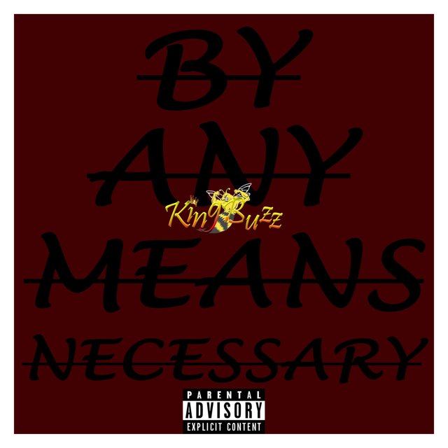 By Any Means Necessary