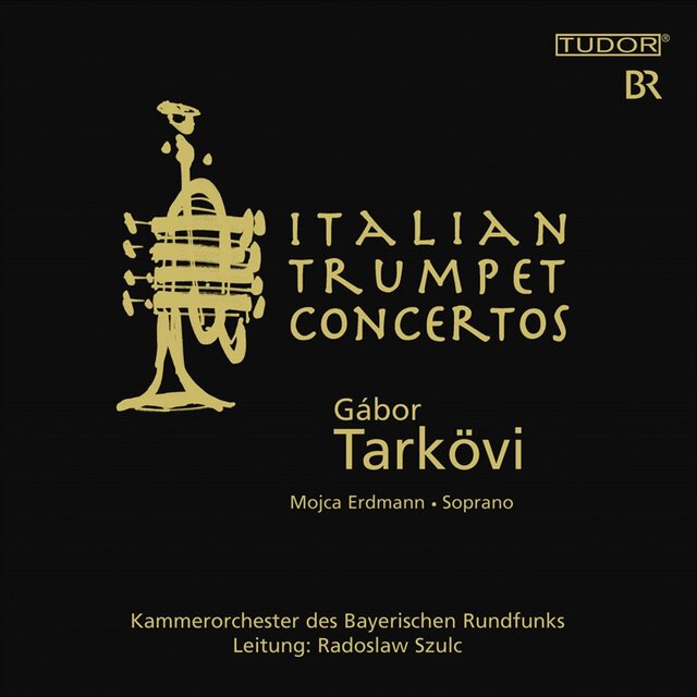 Trumpet Music (Baroque) – Vivaldi, A. / Scarlatti, A. / Marcello, A. / Baldassari, I. / Galuppi, B. (Italian Trumpet Concertos)