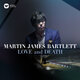 Cover art for album Love and Death by Martin James Bartlett