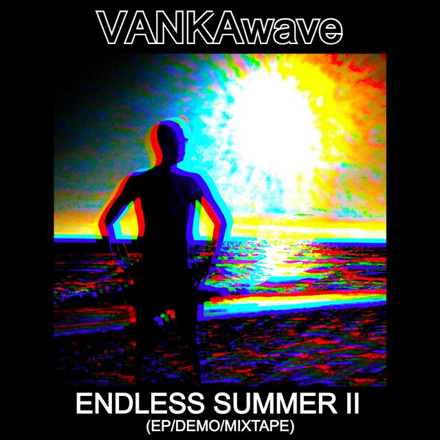 ENDLESS SUMMER II (EP/DEMO/MIXTAPE)