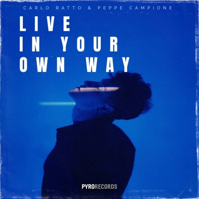 Live In Your Own Way